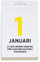 1/1 2012 införs vårdval för fler specialister i Stockholm